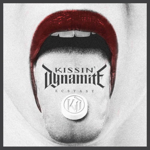 Kissin' Dynamite : Ecstasy (Single)